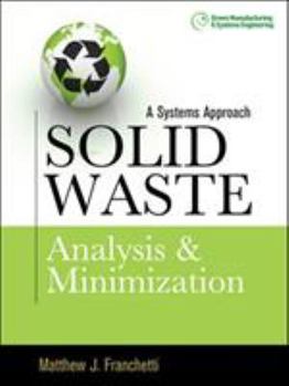 Hardcover Solid Waste Analysis and Minimization: A Systems Approach Book