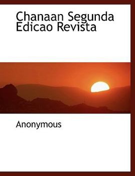 Paperback Chanaan Segunda Edicao Revista [Portuguese] Book