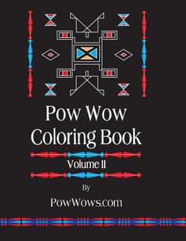 Paperback Pow Wow Coloring Book - Volume II Book