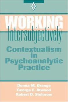 Paperback Working Intersubjectively: Contextualism in Psychoanalytic Practice Book