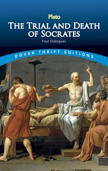 Paperback The Trial and Death of Socrates: Four Dialogues Book