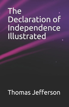 Paperback The Declaration of Independence Illustrated Book