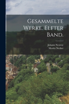 Paperback Gesammelte Werke. Elfter Band. [German] Book