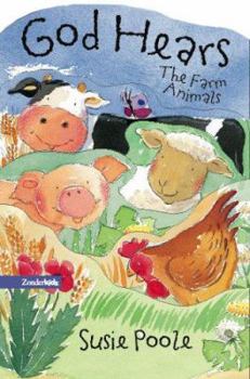 Board book God Hears the Farm Animals Book