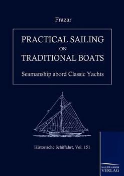 Paperback Practical Sailing on Traditional Boats Book