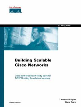 Hardcover Building Scalable Cisco Networks: Prepare for CCNP and CCDP Certification with the Official Cisco Bscn Coursbook Book