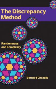 Hardcover The Discrepancy Method: Randomness and Complexity Book