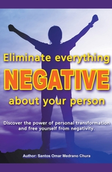 Paperback Eliminate everything negative about your person. Book