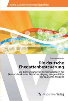 Paperback Die deutsche Ehegattenbesteuerung [German] Book