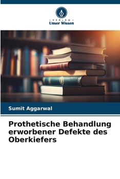 Paperback Prothetische Behandlung erworbener Defekte des Oberkiefers [German] Book