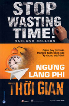 Paperback Stop Wasting Time [Vietnamese] Book