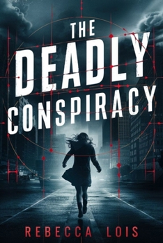 The Deadly Conspiracy (Mystic Veil Chronicles: Your Place of Exclusive Warewolf, Witches, Mystery, Vampire and other thrilling fiction novels)