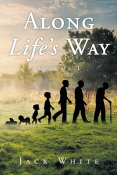 Paperback Along Life's Way: Volume 1 Book