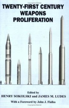 Paperback Twenty-First Century Weapons Proliferation: Are We Ready? Book