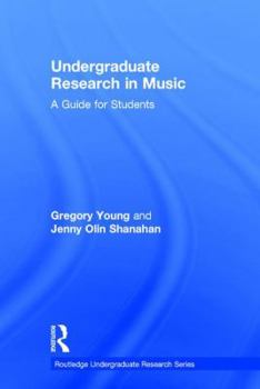 Hardcover Undergraduate Research in Music: A Guide for Students Book