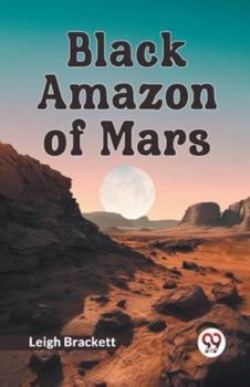 Paperback Black Amazon of Mars Book
