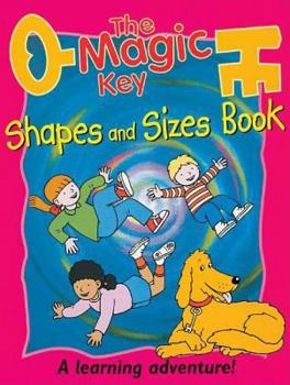 Hardcover Magic Key - Shapes and Sizes Book