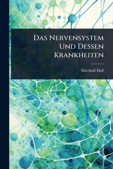 Das Nervensystem Und Dessen Krankheiten...