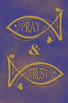 Pray & Trust: Fish symbol, Christian symbols, jesus fish symbol, spiritual diary, notebook with fish. Format A5, 120 pages, discreet light grey lined.