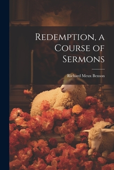 Paperback Redemption, a Course of Sermons Book