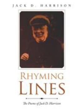 Paperback Rhyming Lines: The Poems of Jack D. Harrison Book