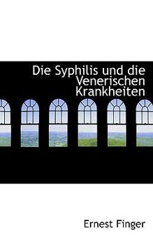 Paperback Die Syphilis Und Die Venerischen Krankheiten [German] Book