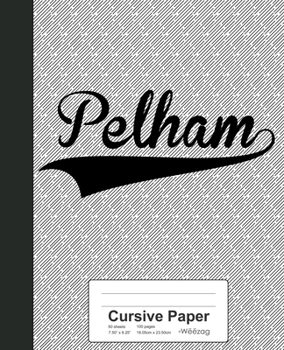 Paperback Cursive Paper: PELHAM Notebook Book