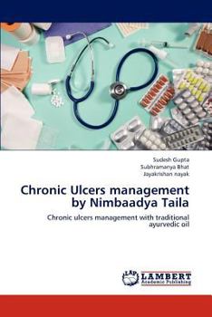 Paperback Chronic Ulcers Management by Nimbaadya Taila Book
