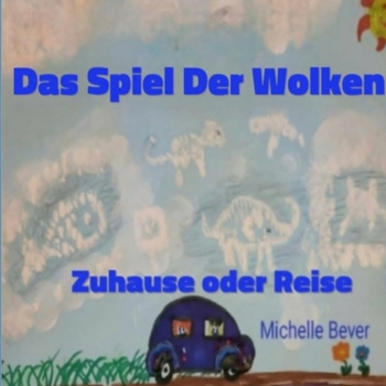 Paperback Das Spiel Der Wolken: Zuhause oder Reise [German] Book