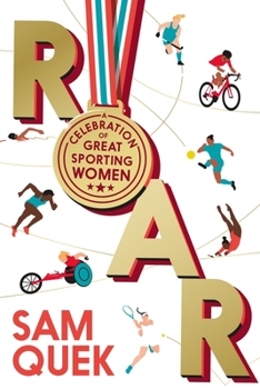 Hardcover Roar: A Celebration of Great Sporting Women Book