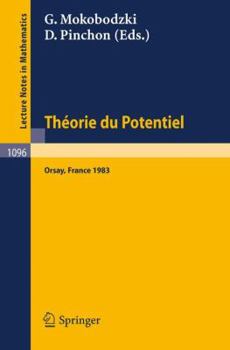 Théorie Du Potentiel: Proceedings Of The Coloque Jacques Deny, Held At Orsay, June 20 23, 1983