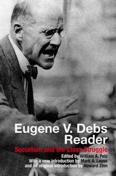 Paperback Eugene V. Debs Reader: Socialism and the Class Struggle Book