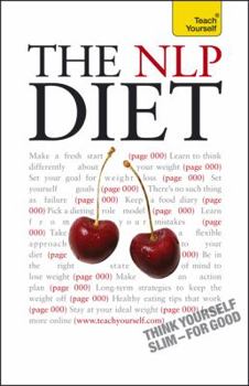 Paperback The NLP Diet: Think Yourself Slim for Good Book