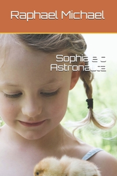 Paperback Sophia e o Astronauta [Portuguese] Book