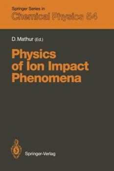 Paperback Physics of Ion Impact Phenomena Book
