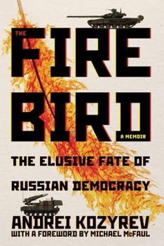 Paperback The Firebird: The Elusive Fate of Russian Democracy Book