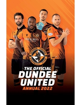 Hardcover The Official Dundee United Annual 2023 Book