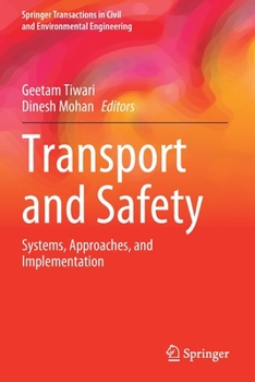 Paperback Transport and Safety: Systems, Approaches, and Implementation Book