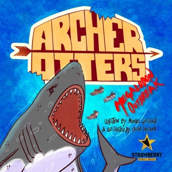Paperback Archer Otters: Megalodon Outbreak Book