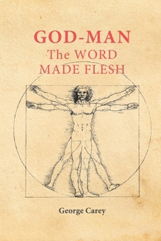 Paperback God-Man the Word Made Flesh: The Esoteric Physiology of Ascension and the 'Sacred Secretion' Book