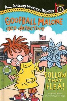 Library Binding Goofball Malone Ace Detective: Follow That Flea! Book