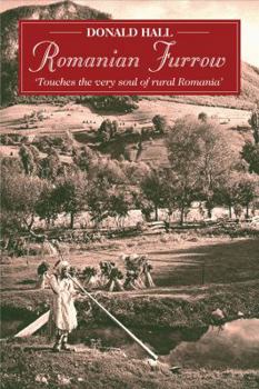 Paperback Romanian Furrow: 'Touches the Very Soul of Rural Romania' Book