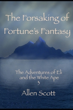 Paperback The Forsaking of Fortune's Fantasy Book