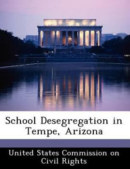 Paperback School Desegregation in Tempe, Arizona Book