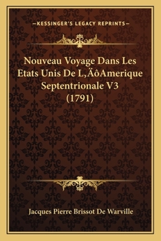 Nouveau Voyage Dans Les Etats Unis De L’Amerique Septentrionale V3 (1791)