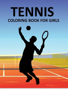 Tennis Coloring Book For Girls