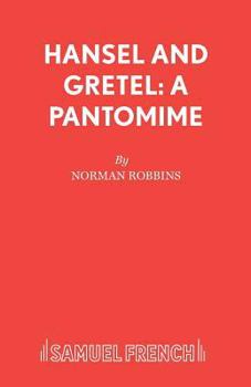 Paperback Hansel and Gretel: A Pantomime Book