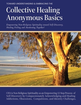 Paperback Collective Healing Anonymous Basics Book