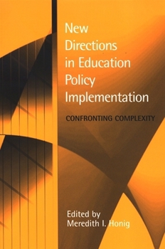 Paperback New Directions in Education Policy Implementation: Confronting Complexity Book