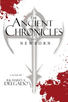 Paperback The Ancient Chronicles: The Newborn Book